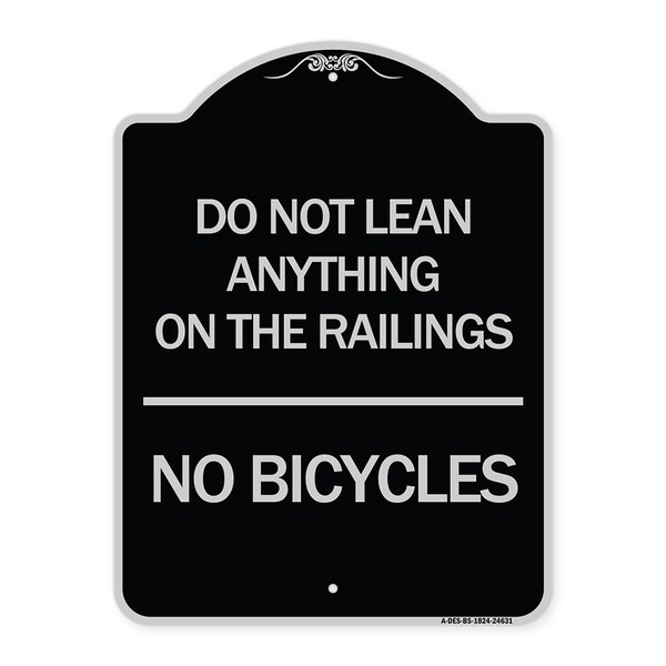 Signmission Do Not Lean Anything on Railings No Bicycles Heavy-Gauge Aluminum Sign, 24" x 18", BS-1824-24631 A-DES-BS-1824-24631 - main